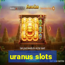 uranus slots